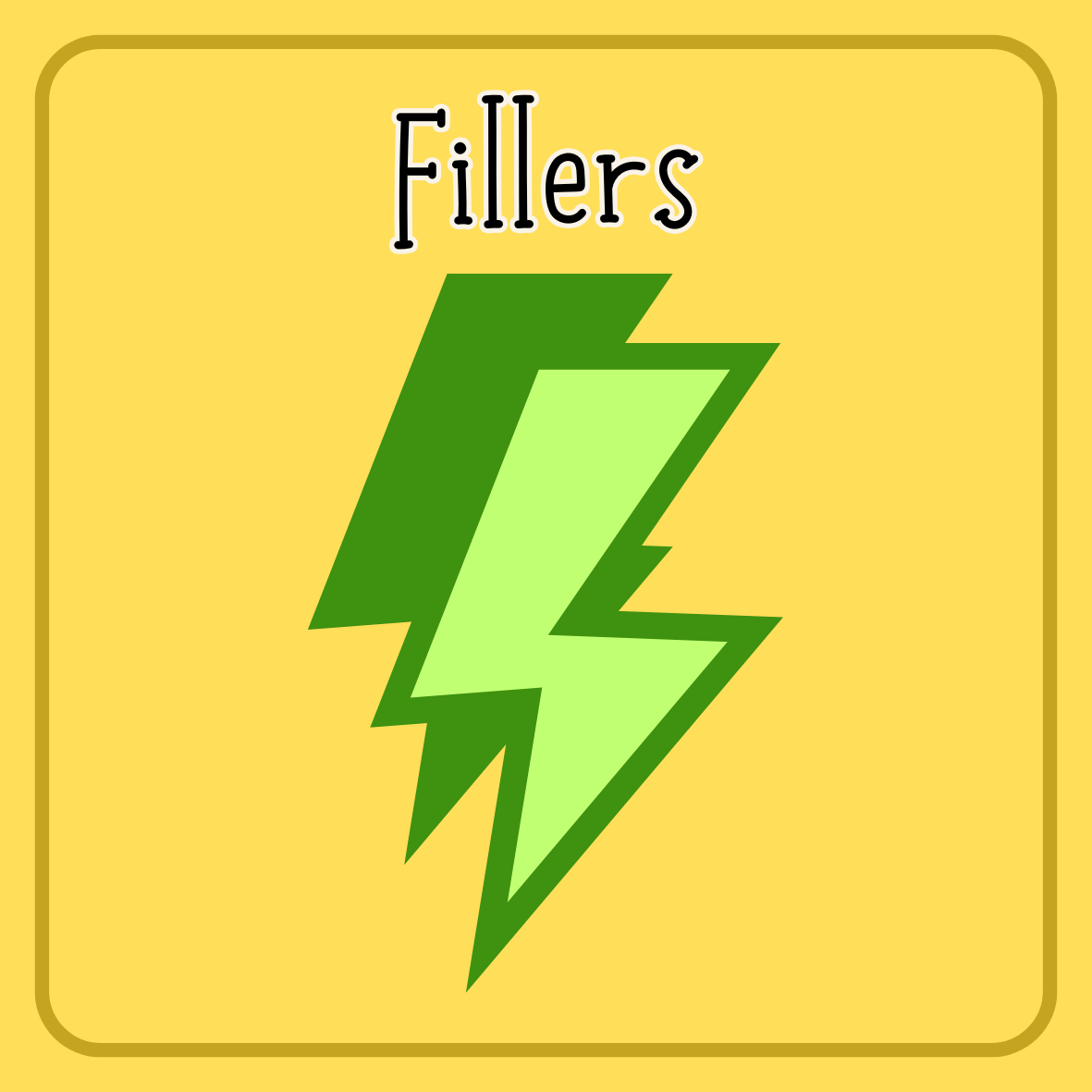 Fillers