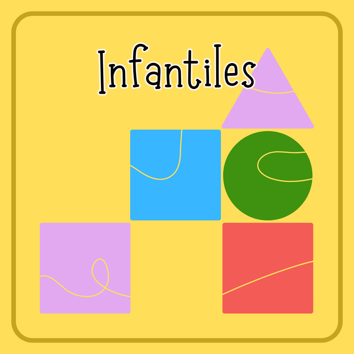 INFANTILES