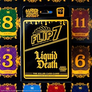Flip 7 Liquid Death